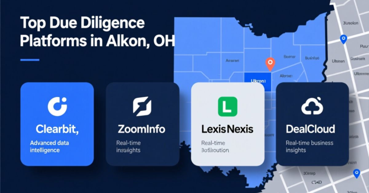 Top Due Diligence Platforms Available in Akron, OH